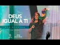 Ana Nóbrega - Deus igual a ti [DVD Não me deixes desistir]