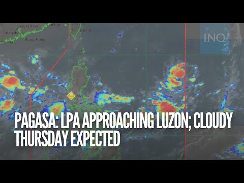 Pagasa: LPA approaching Luzon; cloudy Thursday expected