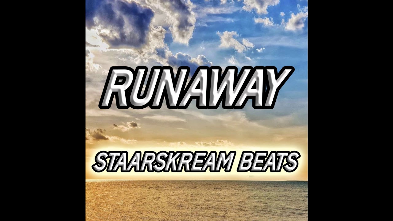 Staarskream Beats - Runaway ( Rap Instrumental )