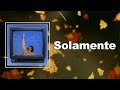 Tai Verdes Solamente Lyrics mp3