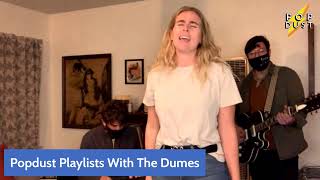Popdust Playlists With the Dumes