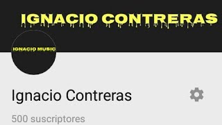 500 suscriptores gracias mi gente