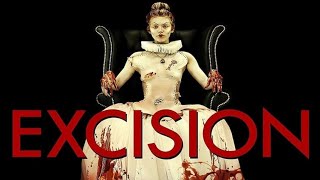 An insane high-school girl that dreams of being a surgeon | Excision