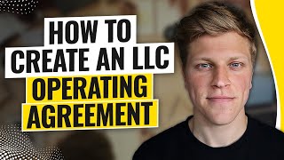 How To Create an LLC Operating Agreement (2024)