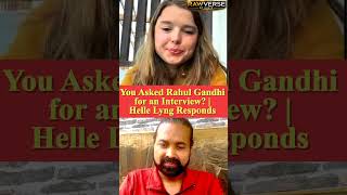 You Asked Rahul Gandhi for an Interview? | Helle Lyng Responds #hellelyng #pmmodi #narendramodi