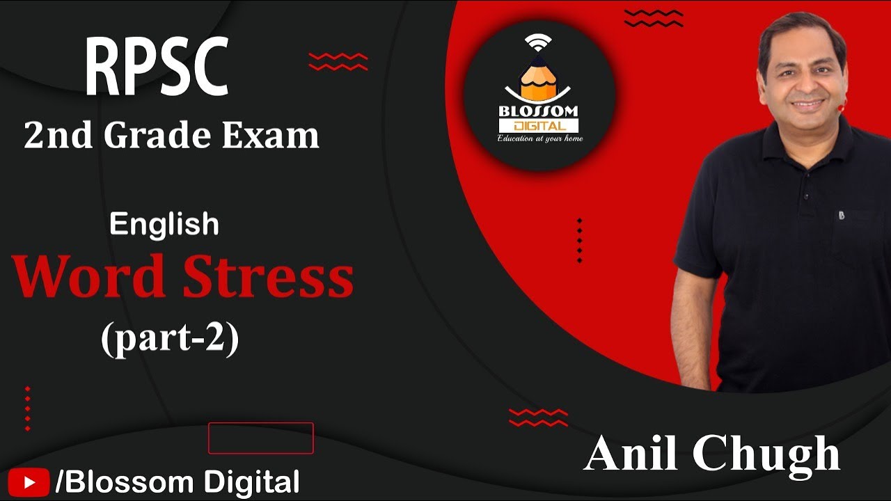 ⁣RPSC 2nd Grade English: Word Stress(Part -2)-Anil Chugh