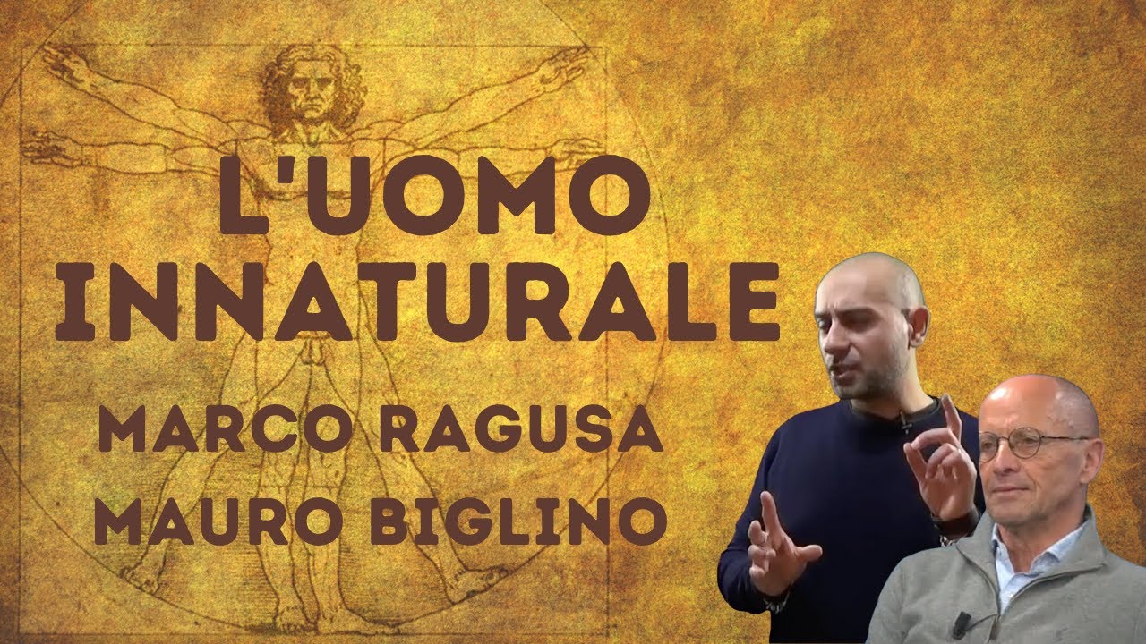 Mauro Biglino, Marco Ragusa | L'uomo Innaturale.