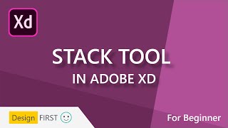 How to use Stack Tool in Adobe XD