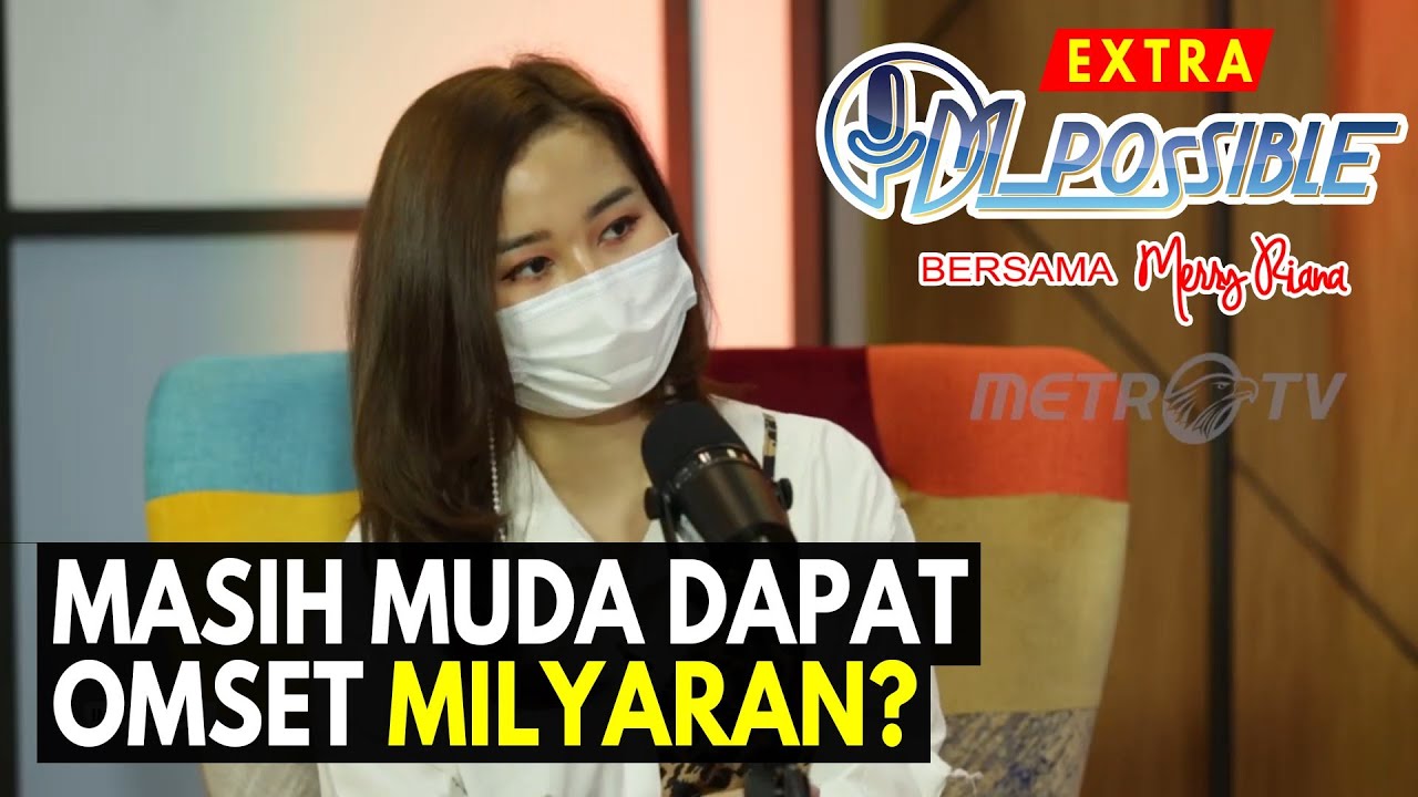 VALENTINA MEILIYANA: RAHASIA SUKSES & JADI MILIARDER DI USIA MUDA | I'M POSSIBLE MERRY RIANA (EXTRA)