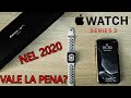 Apple Watch serie 3 nel 2020 ?! #applewatch #apple