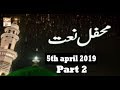 Watch Mehfil e Naat - Part 2 - 5th April 2019 - ARY Qtv Online In HD