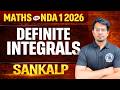 NDA Maths 2026 🚀 Lecture 1 | Definite Integrals Basics + Tricks