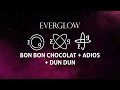 EVERGLOW Bon Bon Chocolat Adios Dun Dun Award Perf Concept 