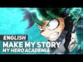 My Hero Academia - "Make My Story" OP5 | ENGLISH Ver | AmaLee