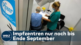 COVID19-IMPFZENTREN: Bis Ende September werden die Corona-Impfzentren in Deutschland geschlossen