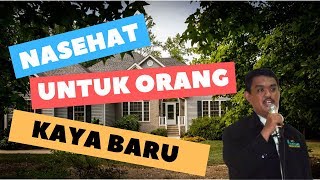 Nasehat Untuk Orang Kaya Baru
