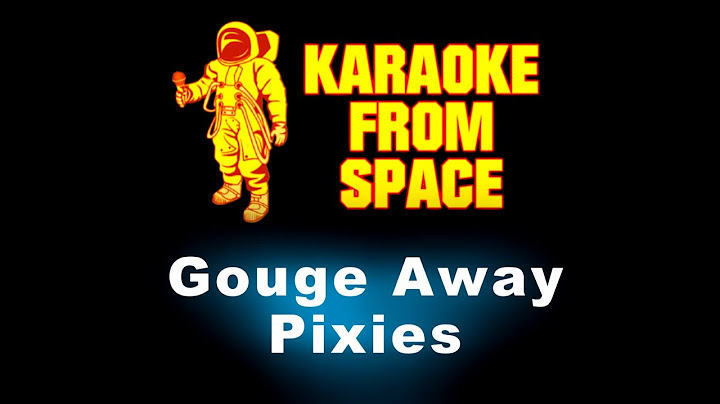 Gouge Away Karaoke version - Karaoke performance video thumbnail