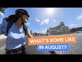 Whats rome like in august