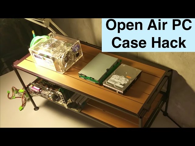 Open Air Computer Case - Tech Station Hack - Unboxing Diy - Youtube