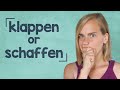 German Lesson (248) - 2 Important Verbs - klappen vs schaffen - B1