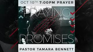Pastor Tamara Bennett - October Consecration - 7pm Prayer (10-10-18)
