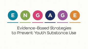 ENGAGE: Evidence-Based Strategies to Prevent Youth Substance Use