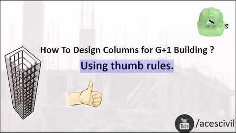 How To Design Columns for G+1 Building Using thumb rules