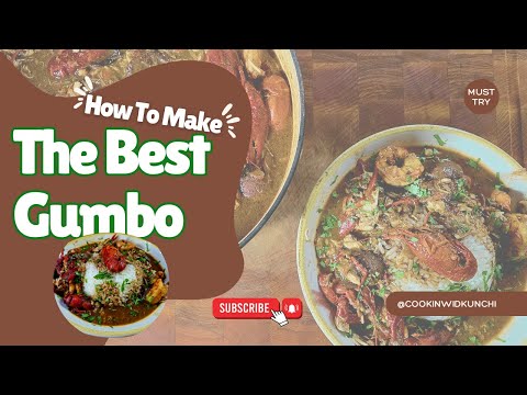 How To Make The Best Gumbo From Scratch || The Gumbo Recipe You've Been Needing
