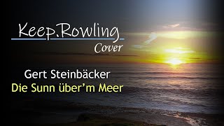 Video thumbnail of "Gert Steinbäcker - Sunn überm Meer! Lockdown Musi Cover by Keep Rowling"