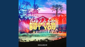 Nobody Else but You