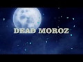 Dead Moroz. Мультфильм по анекдоту из детства