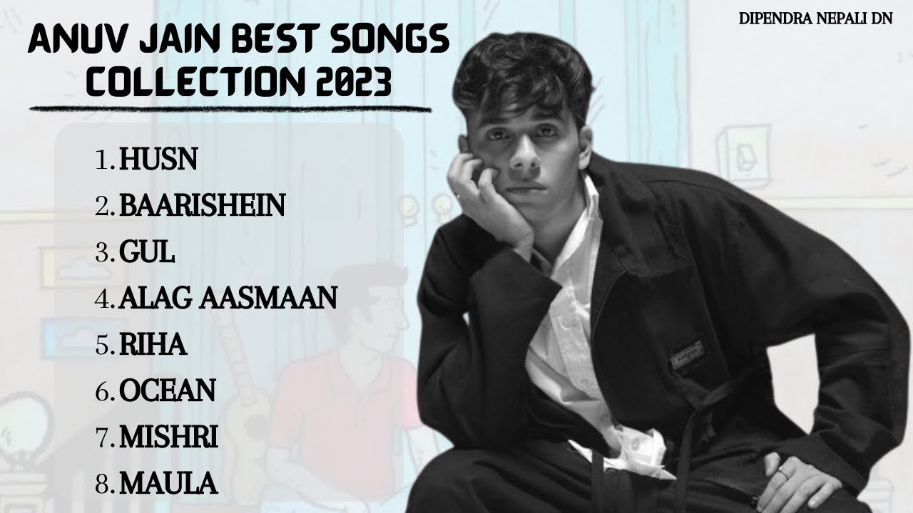 Anuv Jain Best Songs Collection 2023  Best Of Anuv Jain  Anuv Jain Best Playlist  anuvjain