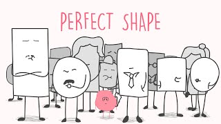 Perfect Shape | 2D Animated Film