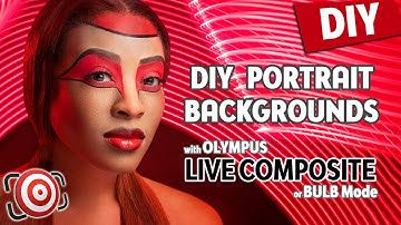 DIY Portraits Backgrounds - Painting with Light using Olympus Live Composite or Bulb Shooting Mode