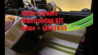 Creality ender 3 s1 v1 v2 Watercooling Kit for Sprite Extruder (PRO) Demo   giveaway