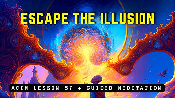 Your Key to Infinite Freedom: Realize It Now | ACIM 57