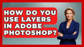 How Do You Use Layers in Adobe Photoshop? | The Virtual Art Desk News
