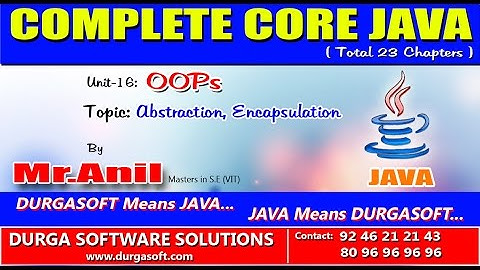 Core Java - OOPS Abstraction,Encapsulation