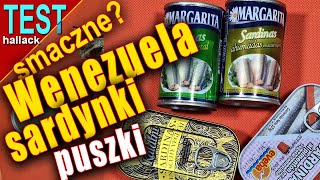 Puszeczki z Wenezueli - jak smakują tamtejsze sardynki?