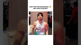 Wait for the ABS Reveal 😱💪 | Mr. Faisu Gym Transformation #shorts #mrfaisu