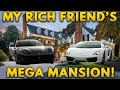 My rich friends mega mansion