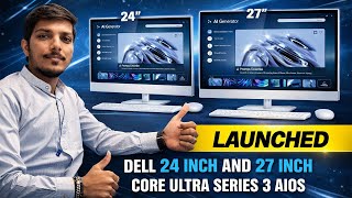 Dell EC24260 And EC27260 AIO Launched With Core Ultra 3 Series CPU - Explained All Spec, Features