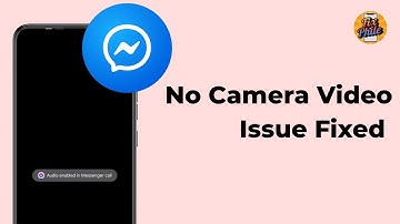 Fix Facebook Messenger Camera Not Working for Video Calls (iPhone & Android 2025)