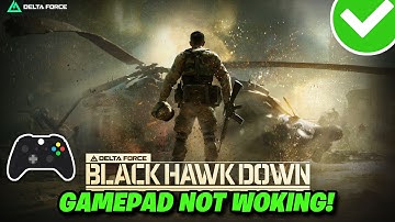 Delta Force Black Hawk Down Controller/Gamepad Not Working On PC FIX🎮✅