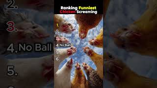 Ranking Funniest Chicken Screaming😂 pt. 65