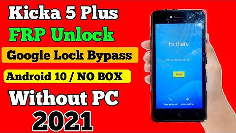 All Model Kicka 5 /5 plus Frp Bypass 2021|| Easy Trick Google Account Bypass 2021 /Remove Without PC