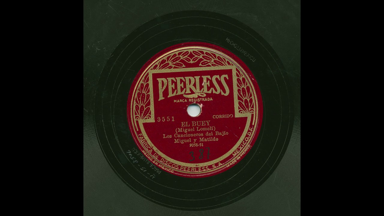 Watch Los Cancioneros Del Bajío - El Buey - Peerless 3551 on YouTube Watch Los Cancioneros Del Bajío - El Buey - Peerless 3551 on YouTube