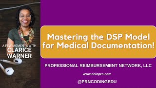 Crack the Code: Simplifying Medical Documentation with the DSP Model!