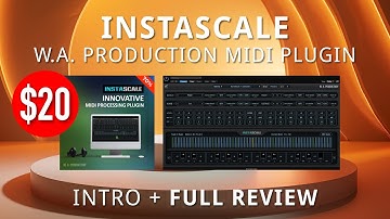 W.A. Production - INSTASCALE  MIDI Plugin | Intro + Review