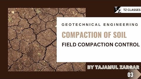 3. Field compaction control